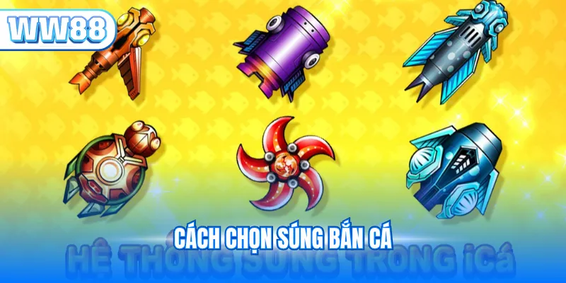 Cách chọn súng bắn cá